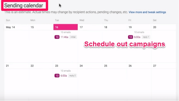 schedule out these campaigns in the Mailshake calender.